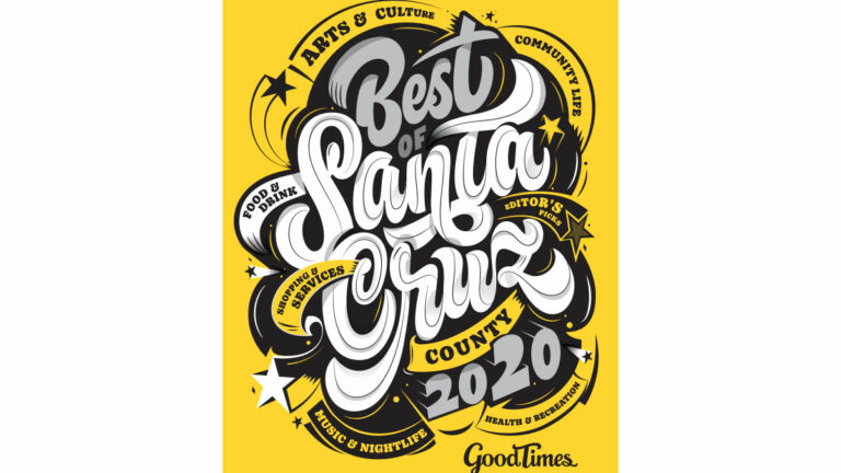 Best of Santa Cruz County 2020: Editors’ Picks