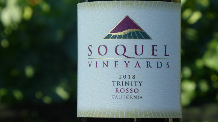 An Unpretentious Trinity Rosso 2018 from Soquel Vineyards