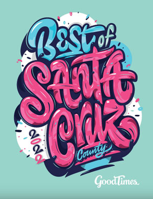best of santa cruz 2022, favorite businesses, local picks