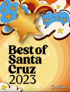 Good Times Best Of santa cruz county Good Times Best Of