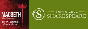 Tickets to Macbeth Macbeth by Santa Cruz Shakespeare