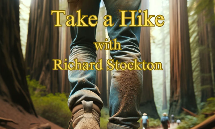 Whatโs Shakinโ on the Loma Prieta Trail in Nisene Marks Text saying "Take a Hike with Richard Stockton" with a man's legs walking in the forest in the background