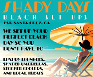 shady days beach set ups, santa cruz california