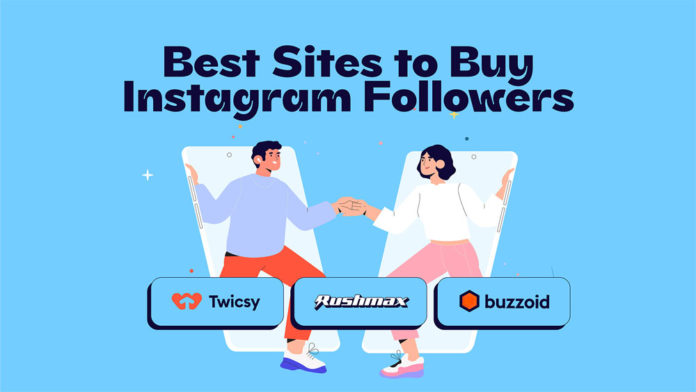 Buy Instagram Followers Like a Pro (Top 6 Sites) How to buy Instagram followers like a pro