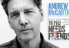Who Needs Friends? Portrait of actor and author Andrew McCarthy with his book Who Needs Friends