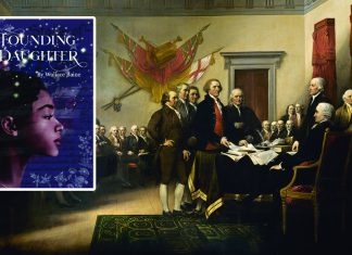 A New American History Cover of Wallace Baine’s Founding Daughter over John Trumbull’s Declaration of Independence painting.