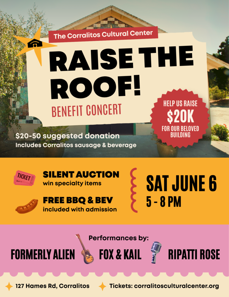 Raise the Roof for Corralitos Art and Music